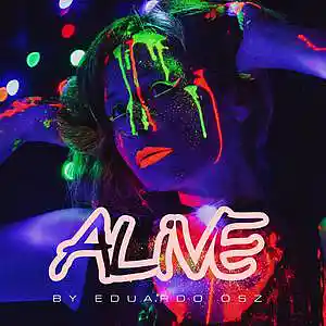 Picture for song 'ALIVE' by artist 'Eduardo Osz'