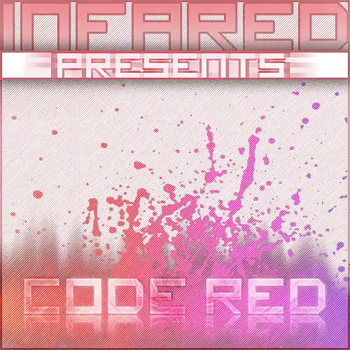 Picture for song '01. Better Move' by artist 'InfaredCodeRedMixtape'
