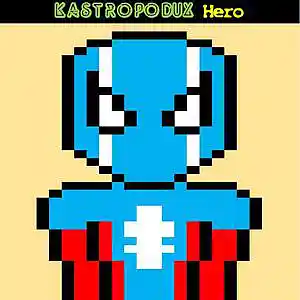 Picture for song 'Hero' by artist 'Kastropodux'