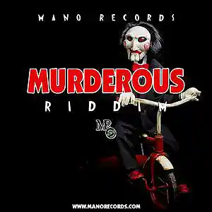 Picture for song 'Murderous Riddim' by artist 'Mano Records'
