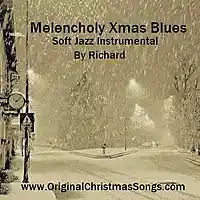 Picture for song 'A Soft Xmas Blues (Guitar INSTRUMENTAL) - Richard ' by artist 'ORIGINAL CHRISTMAS SONGS'