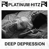 Picture for song '*NEW*Deep Depression (SOLD)' by artist 'Platinum Hitz'