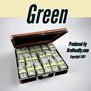 Picture for song 'Green' by artist 'DruDeadly'