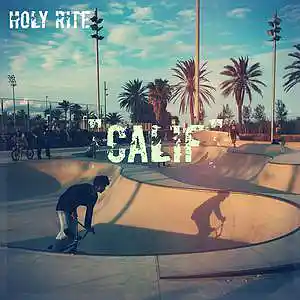 Picture for song 'calif' by artist 'HOLY RITE'