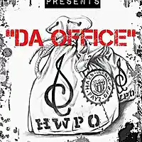 Picture for song 'Da Office' by artist 'H.W.P.O Music Group'
