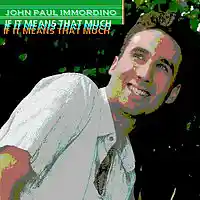 Picture for song 'WALKING THROUGH A STRANGE COUNTRY' by artist 'JOHN PAUL IMMORDINO'