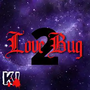 Picture for song 'Love Bug 2' by artist 'Keary Kblast Alaniz'