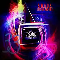 Picture for song '33 ' by artist 'S.W.A.D.E. (THE ONE AND ONLY)'