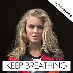 Picture for song 'Keep Breathing' by artist 'TaylorMadeBeatz'