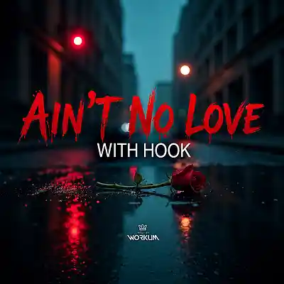 Picture for song '"Aint No Luv"' by artist 'Beats with Hooks.'