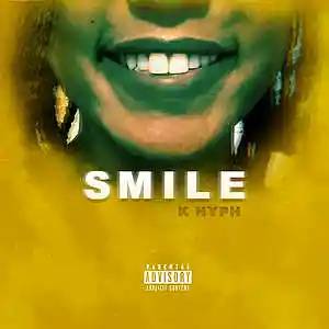 Picture for song 'Smile Freestyle' by artist 'K Hyph'