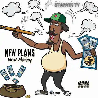 Picture for song 'New Plans New Money - Starvin TY' by artist 'Flashius Beats'