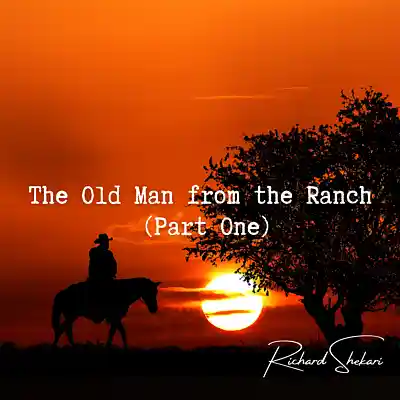 Picture for song 'The Old Man from the Ranch (Part One)' by artist 'Richard Shekari'
