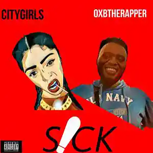 Picture for song 'Sick ft Citygirls' by artist 'OXB'