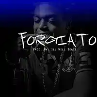 Picture for song 'Forgiatos' by artist 'illWillbeatzOfficial'