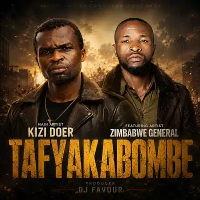 Picture for song 'Kizi Doer - Tafyakabombe ft Zimbabwe General' by artist 'Kizi Doer'