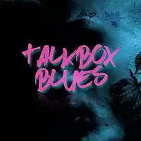 Picture for song 'Talk box blues (Buy 1 Get 3 Free)' by artist 'Modezart On The Beat'