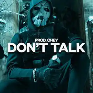 Picture for song 'DON'T TALK (BUY 2 GET 1 FREE) LIL MABU TYPE BEAT' by artist 'prod.ohey'