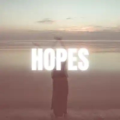 Picture for song 'Hopes' by artist 'Joe Gautrey'