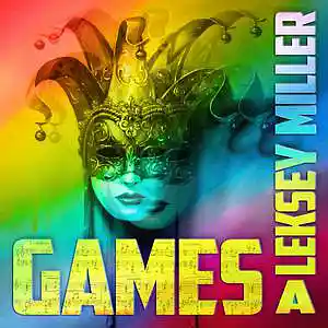 Picture for song 'Aleksey Miller - Games' by artist 'Aleksey Miller'