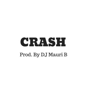 Picture for song 'Crash Playboi Carti x Pierre Bourne Type Beat' by artist 'DJ Mauri B'