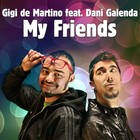 Picture for song 'Gigi de Martino - MY FRIENDS ( Remix Dj Dr Houze )' by artist '!Electric Contact!'