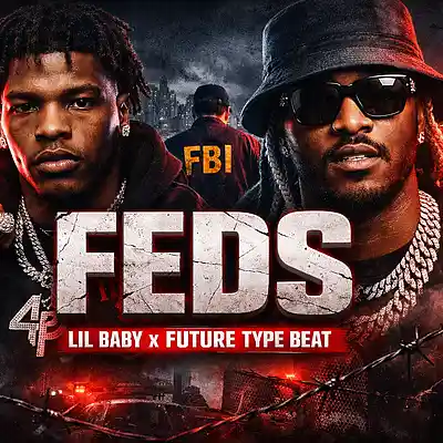 Picture for song 'FEDS (Lil Baby x Future)' by artist 'omar93'