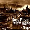Picture for song '2012 (Twenty-Twelve)' by artist 'Ross Phazor'