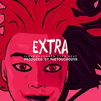 Picture for song 'Extra' by artist 'TheToughGuys'