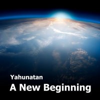Picture for song 'A New Beginning (2017 Remaster)' by artist 'Yahunatan'