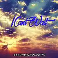 Picture for song 'Hip Hop Type Beat //I Cant Wait // New ' by artist 'Over The Top Music'