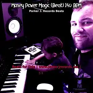 Picture for song 'Money Power Magic (Beat) - 140 bpm' by artist 'Parker J. Records Beats'