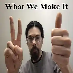 Picture for song 'What We Make It' by artist 'Alex Dionisio'