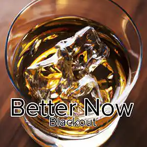Picture for song 'Better Now (prod.by Jammy)' by artist 'Blackout66681'