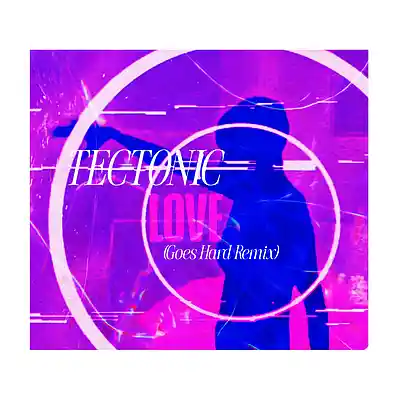 Picture for song 'Tectonic Love (Goes Hard Remix)' by artist 'Paris Delove'