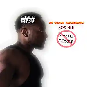 Picture for song 'Social Media' by artist 'Sicks Milli'