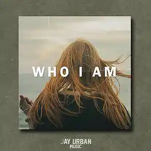 Picture for song 'Who I Am *SOLD*(Justin Bieber x Chill Pop Type Bea' by artist 'JayUrbanMusic'
