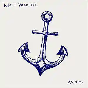 Picture for song 'Anchor' by artist 'Matt Warren'