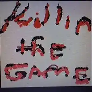 Picture for song 'Killin The Game' by artist 'Misin link'