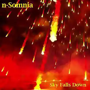 Picture for song 'Sky Falls Down (Single Edit)' by artist 'n-Somnia'