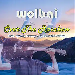 Picture for song 'Over The Rainbow (feat. Jimmy Quango on Acoustic G' by artist 'Wolbai - Music - Collaborations'