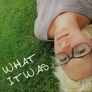 Picture for song 'What It Was' by artist 'Allie Harshner'
