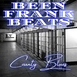 Picture for song 'County Blues' by artist 'Been Frank Beats'