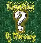 Picture for song 'Questions' by artist 'Dj Mercury'