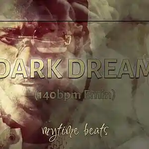 Picture for song 'Dark dream (140bpm Emin)' by artist 'mytime'