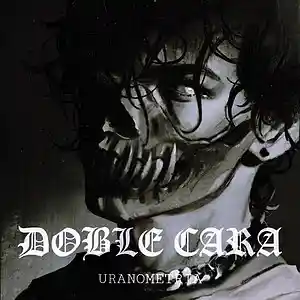 Picture for song 'DOBLE CARA' by artist 'uranometria'