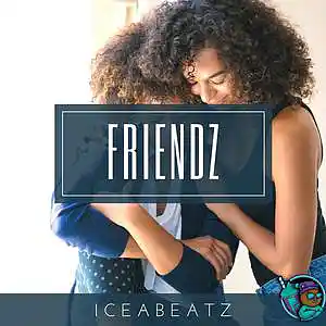 Picture for song 'FriendZ' by artist 'iCEAbeatZ'