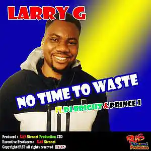 Picture for song 'No time to waste' by artist 'Larry Lucky G'