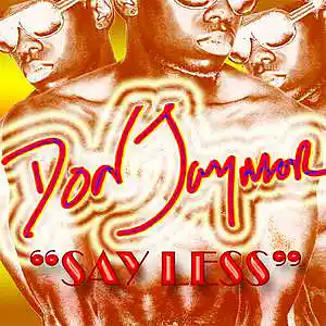 Picture for song 'Say Less' by artist 'Don Jaymor'