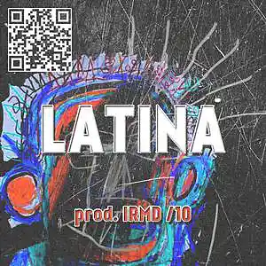 Picture for song 'LATINA' by artist 'IRMD'